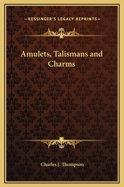 Front cover_Amulets, Talismans and Charms
