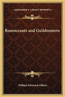 Rosencrantz and Guildenstern