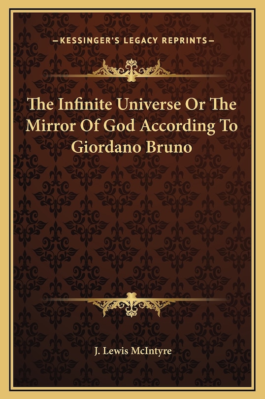 Front cover_The Infinite Universe Or The Mirror Of God According To Giordano Bruno