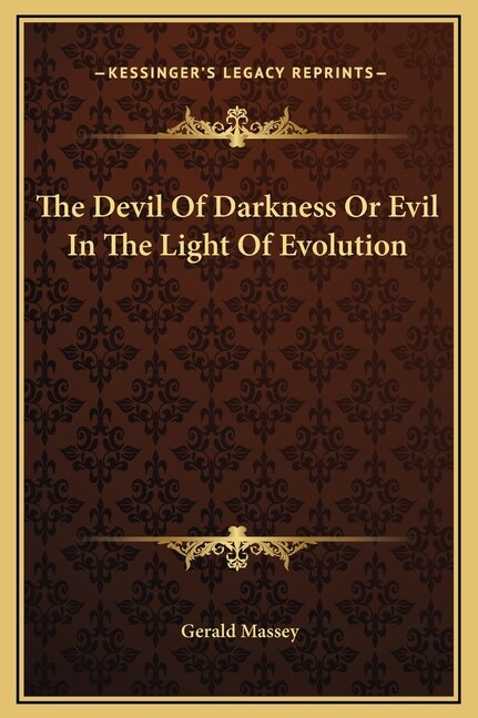 Couverture_The Devil Of Darkness Or Evil In The Light Of Evolution