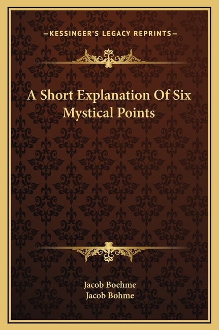 Couverture_A Short Explanation Of Six Mystical Points