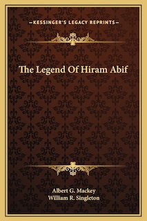 Front cover_The Legend Of Hiram Abif