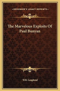 Couverture_The Marvelous Exploits Of Paul Bunyan