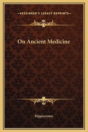 On Ancient Medicine