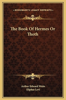 Front cover_The Book Of Hermes Or Thoth