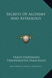 Front cover_Secrets Of Alchemy And Astrology