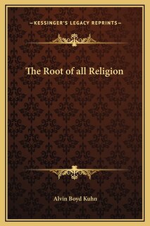 The Root Of All Religion