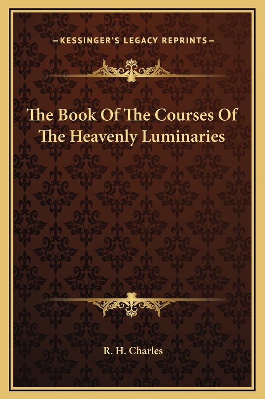 The Book Of The Courses Of The Heavenly Luminaries