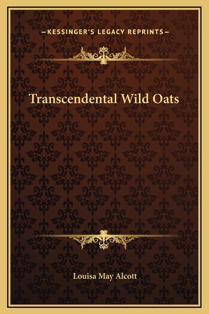 Transcendental Wild Oats