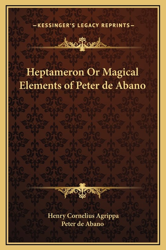 Front cover_Heptameron Or Magical Elements of Peter de Abano