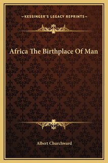 Couverture_Africa The Birthplace Of Man
