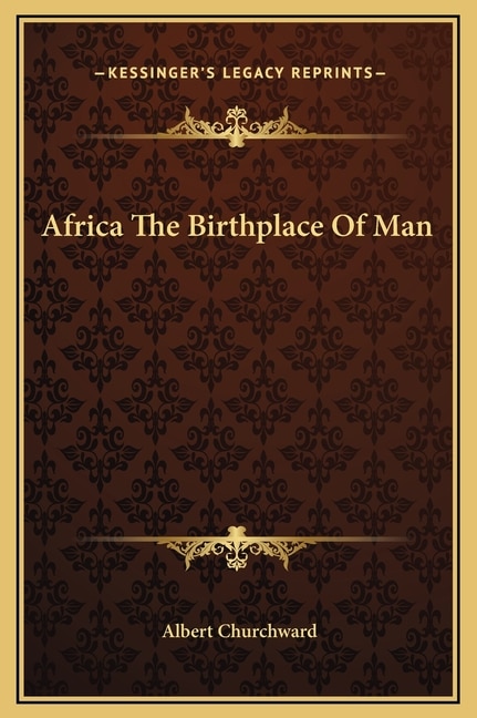 Couverture_Africa The Birthplace Of Man