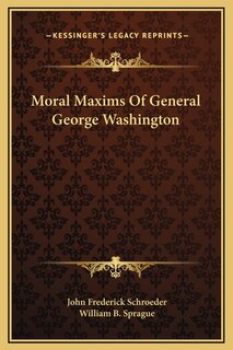 Front cover_Moral Maxims Of General George Washington
