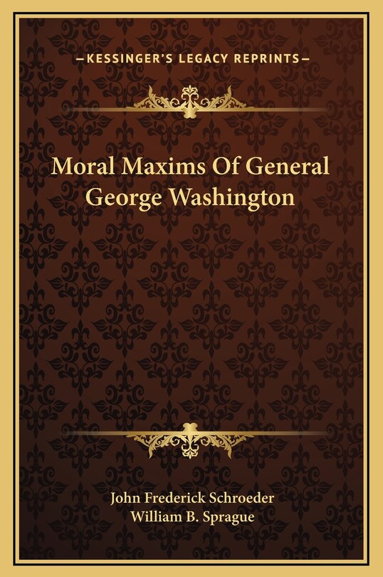 Front cover_Moral Maxims Of General George Washington