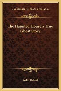 Couverture_The Haunted House a True Ghost Story
