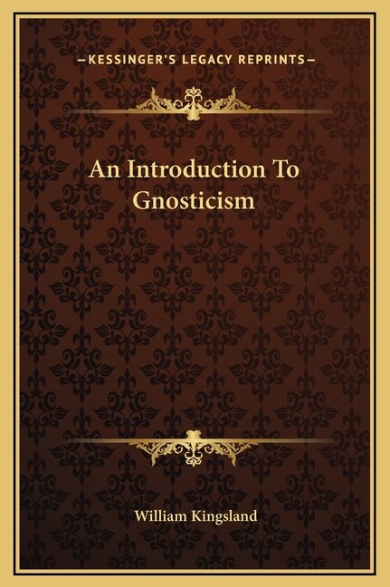 Front cover_An Introduction To Gnosticism