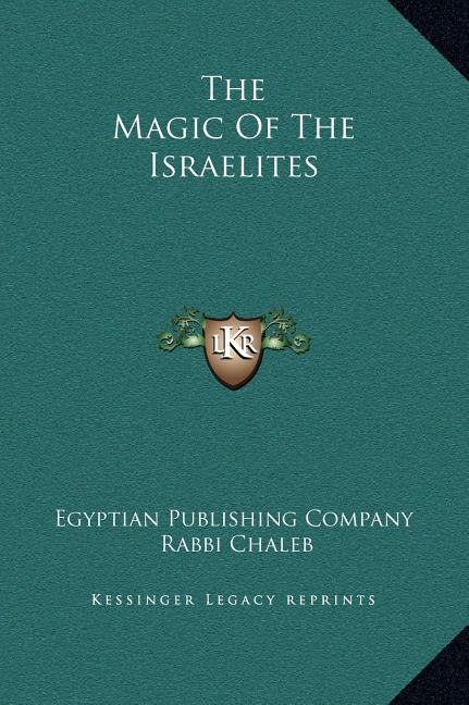 Front cover_The Magic of the Israelites