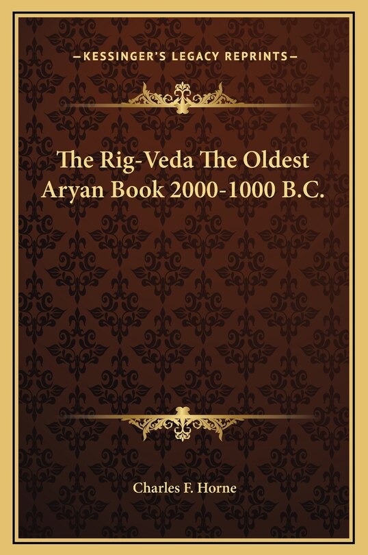 Front cover_The Rig-Veda The Oldest Aryan Book 2000-1000 B.C.