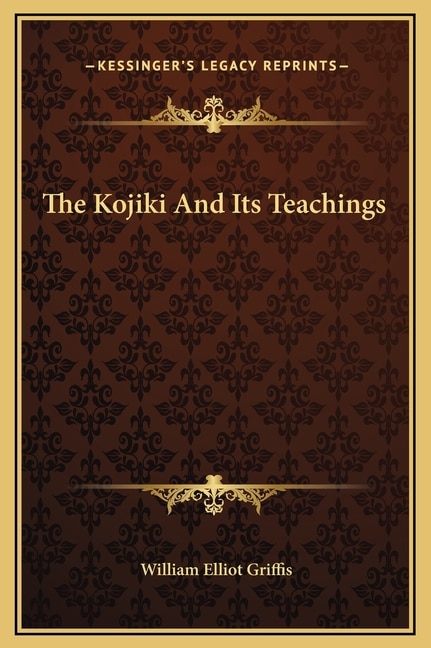 The Kojiki And Its Teachings