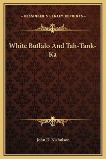 Front cover_White Buffalo And Tah-Tank-Ka