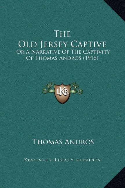 Front cover_The Old Jersey Captive