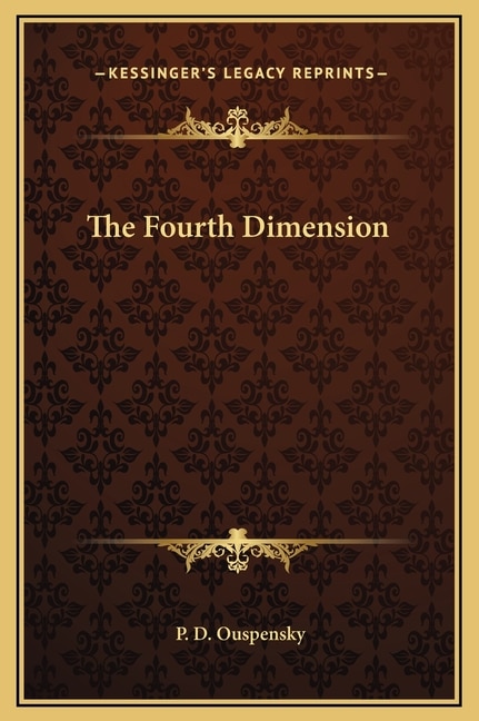 The Fourth Dimension