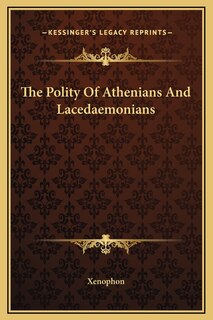 Front cover_The Polity Of Athenians And Lacedaemonians