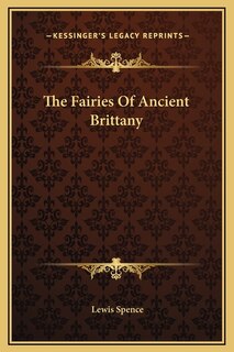 Front cover_The Fairies Of Ancient Brittany