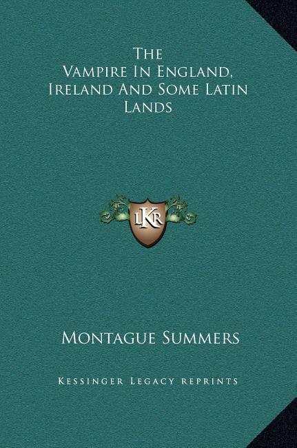 Front cover_The Vampire In England, Ireland And Some Latin Lands