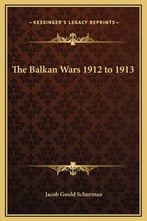 Front cover_The Balkan Wars 1912 to 1913
