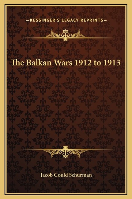 Front cover_The Balkan Wars 1912 to 1913