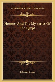 Front cover_Hermes And The Mysteries Of The Egypt
