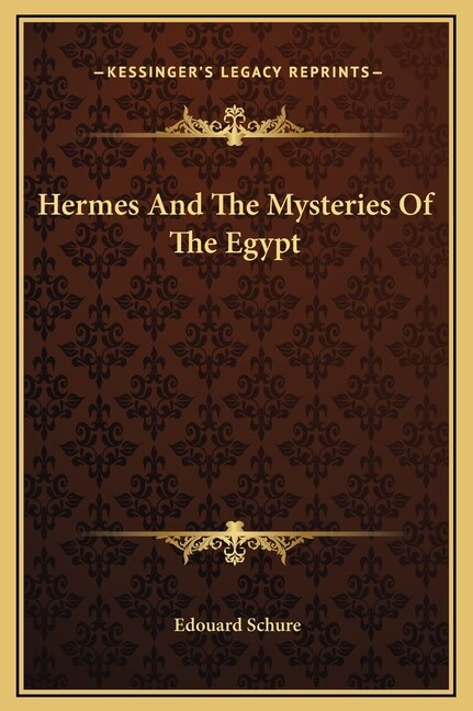 Front cover_Hermes And The Mysteries Of The Egypt