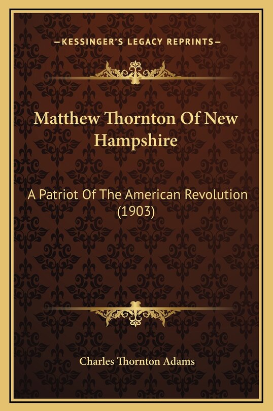 Front cover_Matthew Thornton Of New Hampshire