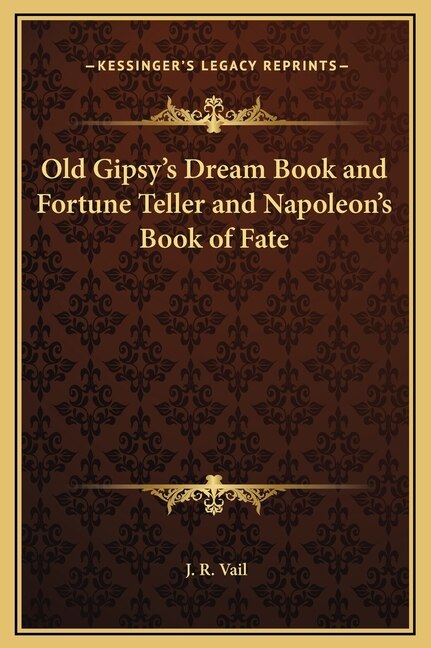 Couverture_Old Gipsy's Dream Book and Fortune Teller and Napoleon's Book of Fate