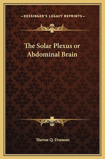 Front cover_The Solar Plexus or Abdominal Brain