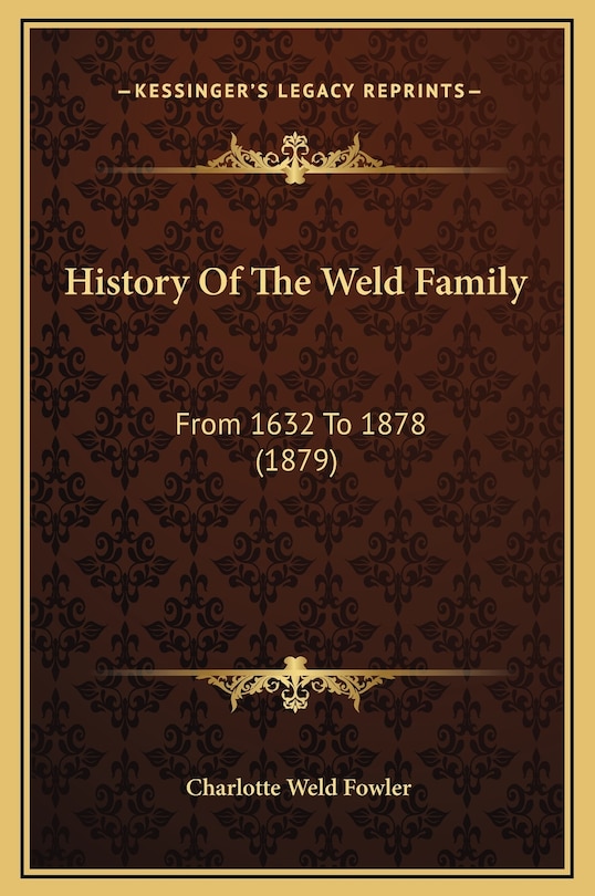 Couverture_History Of The Weld Family