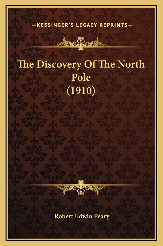 Front cover_The Discovery Of The North Pole (1910)