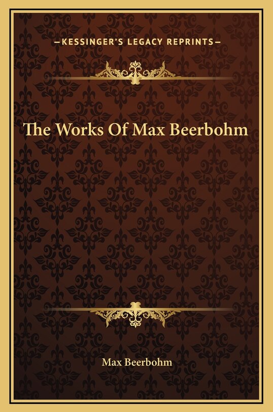 Front cover_The Works Of Max Beerbohm