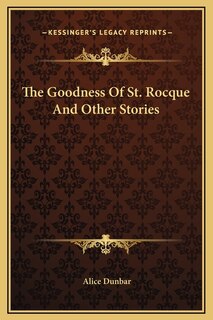 Front cover_The Goodness Of St. Rocque And Other Stories