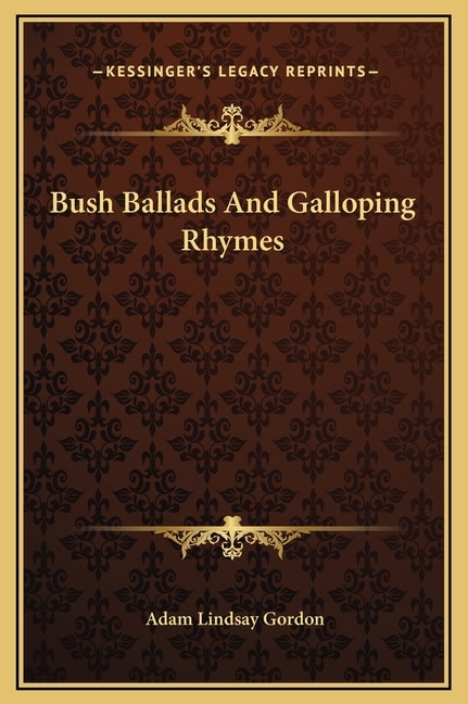 Front cover_Bush Ballads And Galloping Rhymes