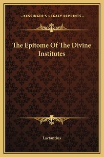 Front cover_The Epitome Of The Divine Institutes