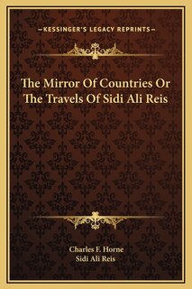 Front cover_The Mirror Of Countries Or The Travels Of Sidi Ali Reis