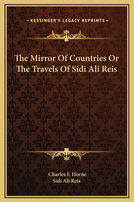 Front cover_The Mirror Of Countries Or The Travels Of Sidi Ali Reis