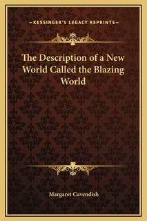 The Description of a New World Called the Blazing World