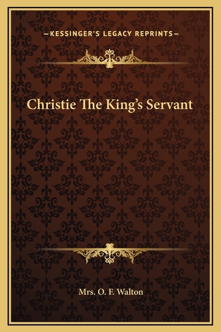 Front cover_Christie The King's Servant