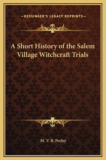 Couverture_A Short History of the Salem Village Witchcraft Trials