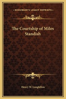 Front cover_The Courtship of Miles Standish