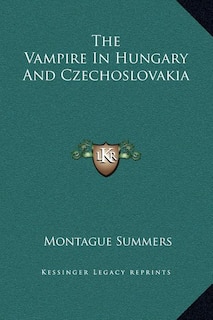 Couverture_The Vampire In Hungary And Czechoslovakia