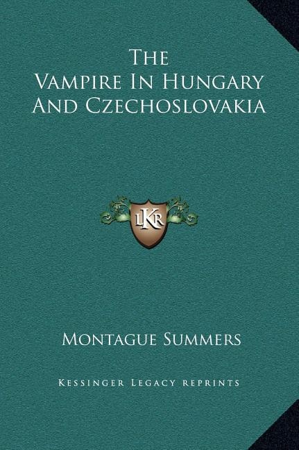 Couverture_The Vampire In Hungary And Czechoslovakia